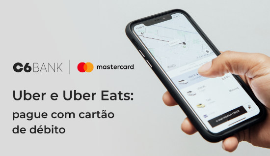 C6 Bank no débito no app Uber e Uber Eats