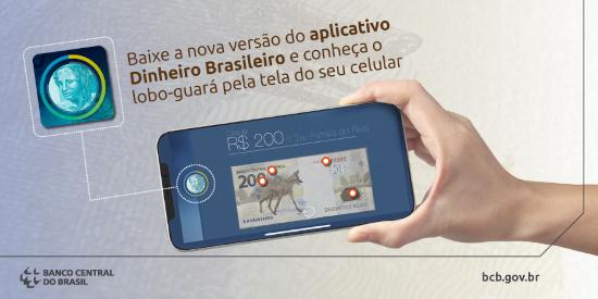 App Dinheiro Brasileiro do Banco Central com a nota de 200